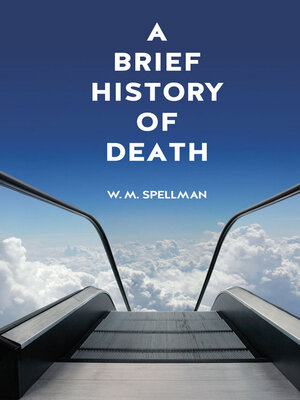 cover image of A Brief History of Death
